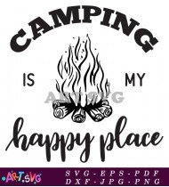 Camping Happy Place Outdoor Vacation Design SVG