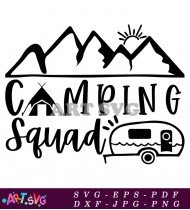 Camping Squad Friends RV Travel Outdoor Adventure SVG