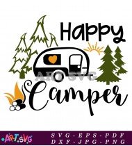 Happy Camper Adventure Camping Travel Outdoor Life SVG 1