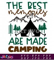 Best Memories Camping Adventure Outdoors Nature SVG