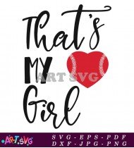 That's My Girl Baseball Softball Quote SVG