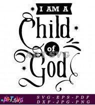 I Am A Child Of God Christian Design SVG