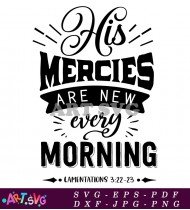 His Mercies Are New Every Morning SVG 1