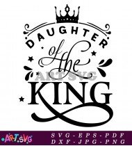 Daughter Of The King Christian Graphic SVG