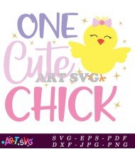 One Cute Chick Easter Design Graphic SVG