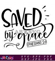 Saved By Grace Easter Scripture SVG