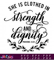 She Is Clothed In Strength And Dignity SVG 4