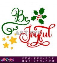 Be Joyful Christmas SVG Design Printable