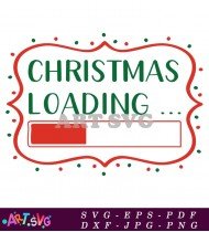 Christmas Loading Holiday Decor SVG 2