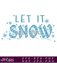 Let It Snow Christmas Winter Holiday Sign Decor SVG