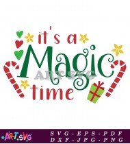 It's a Magic Time Christmas Decoration SVG