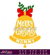 Merry Christmas Bell Mommy Holiday Gift Tag SVG