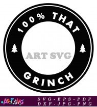 Grinch 100 That Svg Cricut Cut File SVG