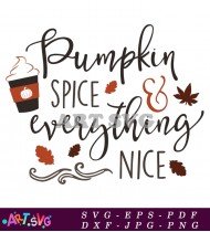 Pumpkin Spice Everything Graphic Design SVG 1