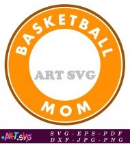 Basketball Mom Sublimation Orange Design SVG