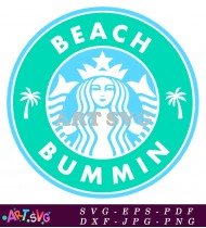 Beach Bumin Starbucks Coffee Mug Design SVG