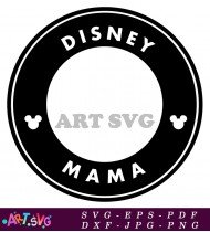 Disney Mama Printable Circle Black And White SVG