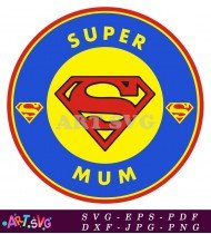 Super Mom Design for Fashion Apparel SVG