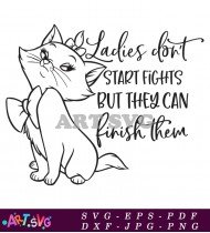 Ladies Don't Start Fights Disney SVG