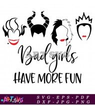 Bad Girls Have More Fun SVG