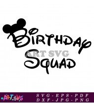 Birthday Squad Mickey Mouse Ear Design SVG