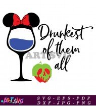 Drunkest of Them All Poison Apple Disney Quote SVG