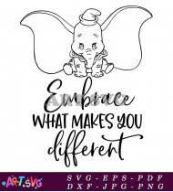 Embrace What Makes You Different Quote SVG 1