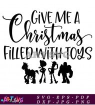 Give Me A Christmas Filled With Toys Svg SVG