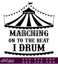 Marching To The Beat Drum Circus SVG