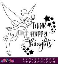 Think Happy Thoughts Tinkerbell SVG