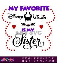 Disney Maleficent Villain Quote Sister Design SVG