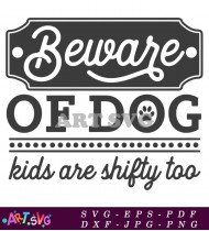 Beware Of Dog Kids Shifty Warning Sign SVG 2