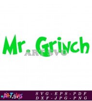 Grinch Mr. Grinch Christmas Design Vector SVG