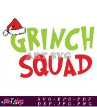 Grinch Squad Green And Red Xmas SVG