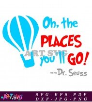 Oh The Places You Ll Go Clipart Cartoon SVG