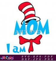 Dr Seuss Mom I Am Clip Art Image SVG