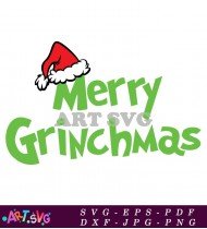 Merry Grinchmas Christmas Holiday Grinch Quote SVG 1