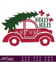 Holly Jolly Christmas Truck Printable Cut File Svg SVG 1