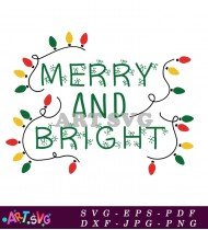 Merry And Bright Christmas Lights Decor SVG 1