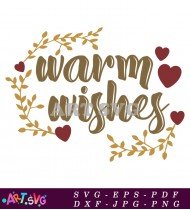 Warm Wishes Winter Holiday Greetings Decor SVG