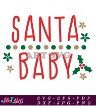 Santa Baby Christmas Holiday Design Vector SVG