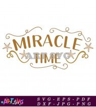 Miracle Time Christmas Ornament Holiday Decoration SVG 1