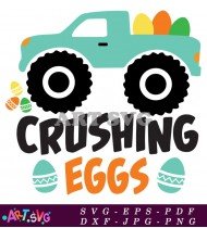 Monster Truck Crushing Eggs Easter Design SVG