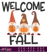 Welcome Fall Gnomes Pumpkin Sign Design Svg SVG