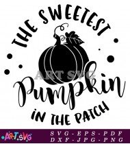 Sweetest Pumpkin Patch Sign Printable Autumn Decor SVG