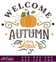 Welcome to Autumn Fall Harvest Decor Sign SVG 3