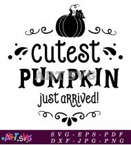 Cutes Pumpkin Just Arrived Fall Harvest SVG