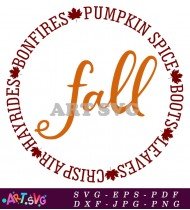 Fall Bonfires Crisp Air Leaves And Boots SVG