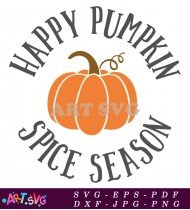 Happy Pumpkin Spice Season Fall Decor Sign SVG