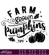 Farm Fresh Grown Pumpkins Autumn Harvest SVG